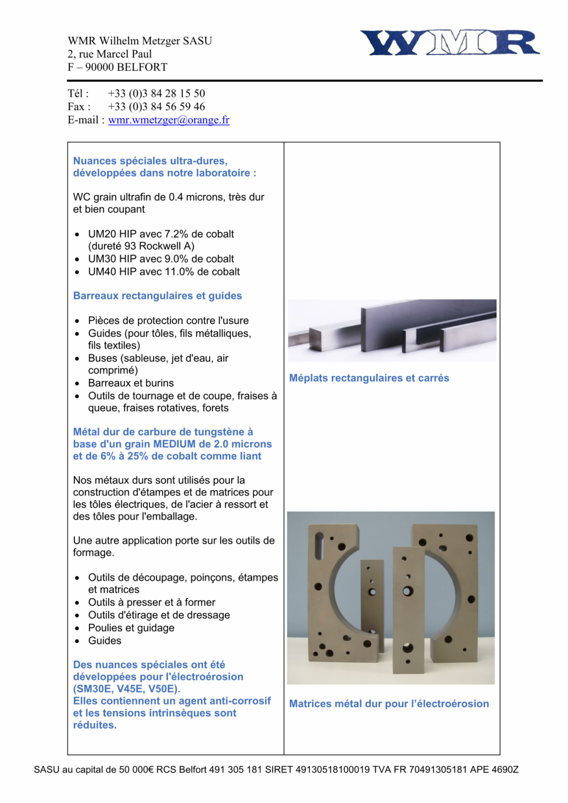 Information du métal dur WMR